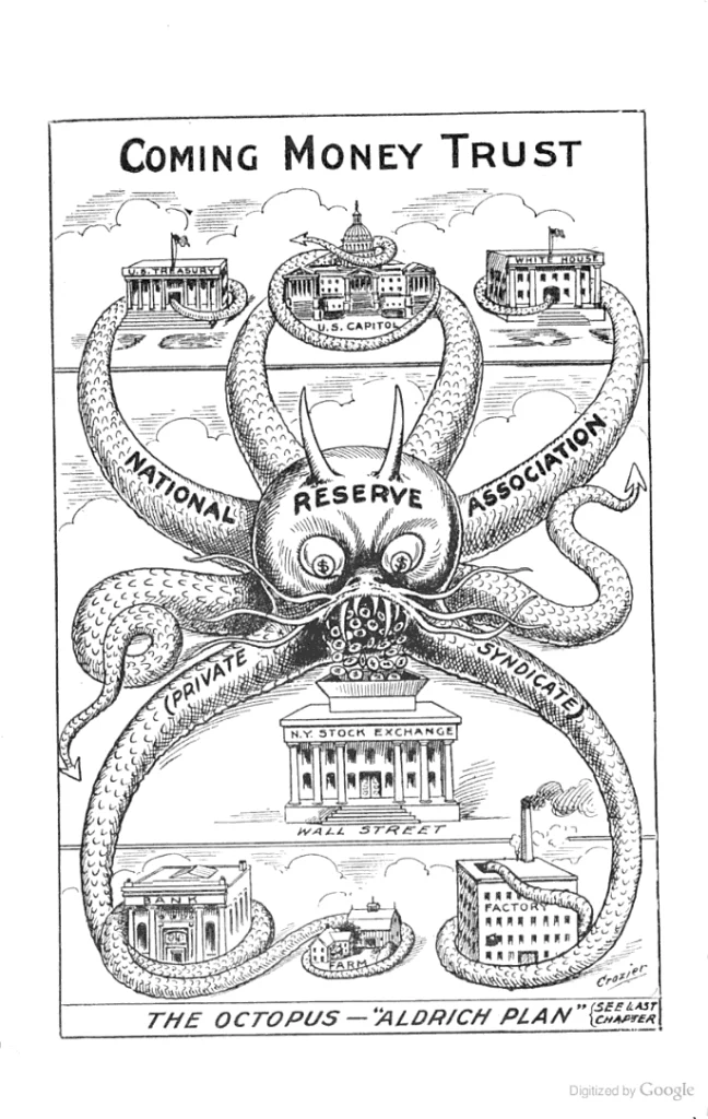 Chobotnica; Autor: Aldrich Plan; Znázorňuje vyciciavanie americkej vlády a ľudí Federálnym rezervným systémom v prospech Wall Street.